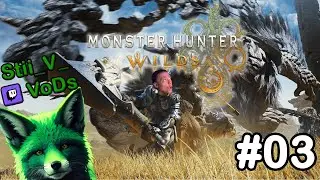 Monster Hunter Wilds [#03] [Deutsch] 🦖 1.Playthorugh zu Release! | Twitch-Stream VoD von Stii_V_💚