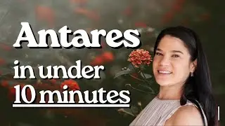 Antares in under 10 minutes | A quick overview of the Royal Star of Persia. 