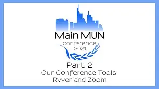 MainMUN RoP: The conference tools Zoom and Ryver (Part 2/3)