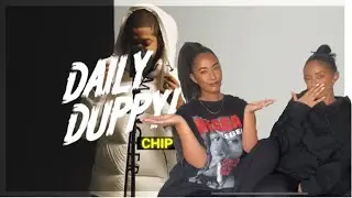 CHIP - DAILY DUPPY | GRM DAILY REACTION!! 🔥