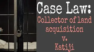 Collector of land aquisition v. Katiji | Delay in Filing Case?