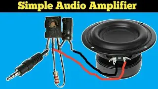 Make a Audio Amplifier | Simple Audio Amplifier Using  B772 Transistor.