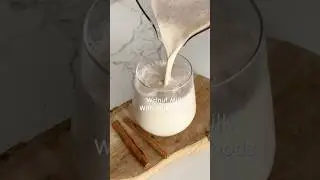 Superfood Walnut Milk: Pure Health in Every Sip! #walnutmilk #immuneboost #superfoods