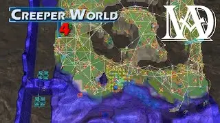 Creeper World 4 - ON SE FAUFILE POUR FLANQUER L'HUMAIN - #lpac #112