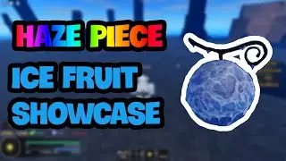Roblox Haze Piece | Ice Showcase