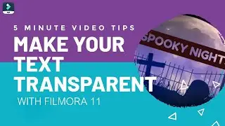 How to make Transparent Text Video | Wondershare Filmora
