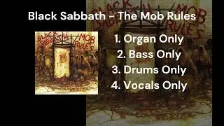 Black Sabbath - The Mob Rules (Organ Bass Drums Vocals Only)