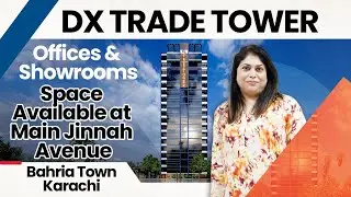 DX Trade Tower - Offices & Showrooms Space Available at Main Jinnah Avenue Bahria Town Karachi