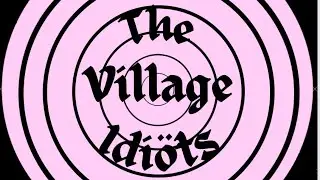 The Village Idiots- Season 2 Official Preview