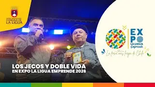 🔴 EN VIVO | Los Jecos y Banda Doble Vida en Expo La Ligua Emprende 2026
