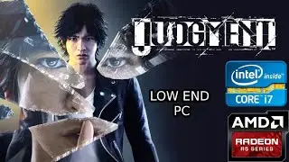 Judgment on Low End PC | i7-6700 | Radeon R5 Graphics | Benchmark Test