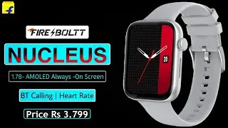 Fire Boltt Nucleus Smartwatch🔥1.78- AMOLED Always -On Screen | BT Calling |SPO2🔥Features | Price