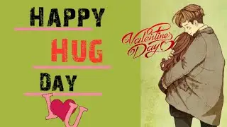 Hug day status🤗|  Best Hug day Full screen status 2021|Whatsapp status| Valentine's day special ❣️
