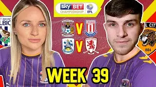 CHAMPIONSHIP PREDICTIONS WEEK 39