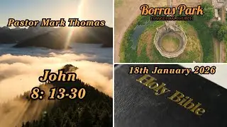 Borras Park Evangelical Church - Morning Service - 18/01/2026