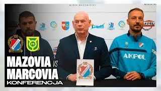 KONFERENCJA PRASOWA PO MECZU MAZOVIA MIŃSK MAZ. 3:0 MARCOVIA MARKI