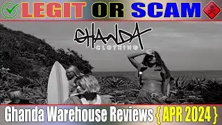 Ghanda Warehouse Reviews (Apr 2024) Does It Have Legitimacy? Watch Video Now! Scam Website Expert