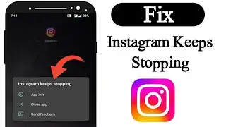 How to fix instagram keeps stopping problem