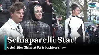 Celebrities Shine at Schiaparelli's Paris Fashion Show | DRM News | AA11