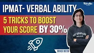 IPMAT Verbal Ability Preparation | 5 Tricks to Boost your score in IPMAT Exam | IPMAT Exam 2023