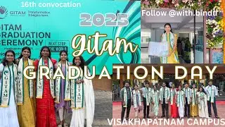 GITAM 16th 🎓GRADUATION CEREMONY(VISAKHAPATNAM CAMPUS )2025