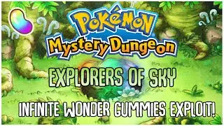 [PMD] Explorers of Sky - INFINITE WONDER GUMMIES! Wondermail Exploit