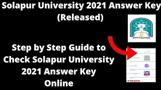 Solapur University&nbsp;2021 Answer Key (Released)-How to Check Solapur University 2021 Answer Key Online