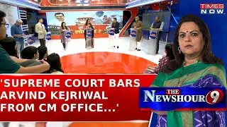 Supreme Court Bars Arvind Kejriwal from CM Office: Panelist Questions The Restrictions | Times Now