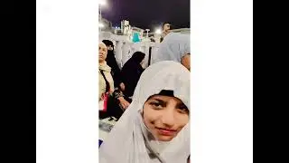 Spiritual journey Umrha Memorios Mian M.Kashif Hussain's Family Moments
