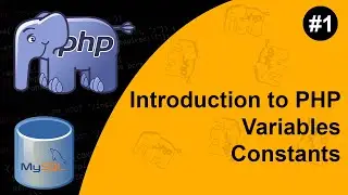 Introduction To PHP, Variables & Constants in PHP - PHP Beginner To Advance Level - #1