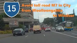 【Brisbane Drive City】 State Route 15 avoid toll road M7 in City