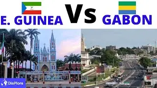 Equatorial Guinea Vs Gabon - Which Country is Better?