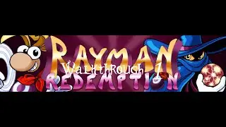 Rayman Redemption - Walkthrough 1