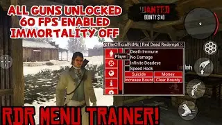 Меню тренера в RDR Mobile: объяснение | Разблокировка всего оружия + 60 FPS | Бессмертие отключено