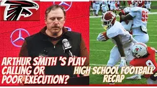 Falcons woes - Arthur Smith plays or poor execution? High School Football recap