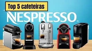As 5 Melhores Cafeteiras Nespresso - Atualizado 2023!