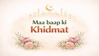 MaaBaap ki khidmat