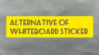 MAKING ALTERNATIVE OF WHITEBOARD STICKER FOR TEACHING PURPOSE