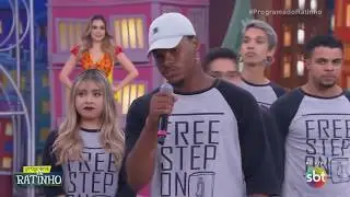 FREE STEP ON - PROGRAMA DO RATINHO | DEZ OU MIL (02/07/18)