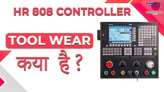 HR 808 CONTROLLER || How to Tool Wear || REALTECH CNC || REALTECH MACHINE VD - 05