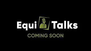 EquiTalks | Coming Soon | Equirus