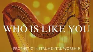 WHO IS LIKE YOU - Soaking in God&rsquo;s presence/ Extended Prayer & Intercession ( Dunsin Oyekan)