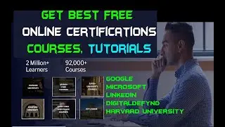 How To Get Best Free Online Certifications, Courses, Tutorials, Classes & Training 2022