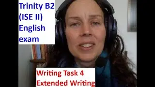 Trinity B2 (ISE II) Письменное задание 4 Как подготовиться и сдать экзамен по английскому языку S...