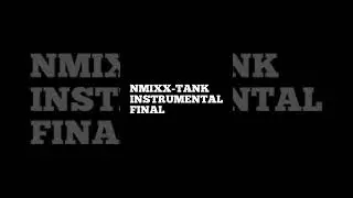 NMIXX-TANK INSTRUMENTAL DEMO