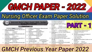 GMCH Staff Nurse Previous Year Paper with Solution || GMCH Nursing Officer Exam 2022 || Part - 1 ||