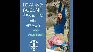 Ep. 17 Healing Trauma Through Shamanism: Soul Loss, Somatic Work, and Inner Child Recovery