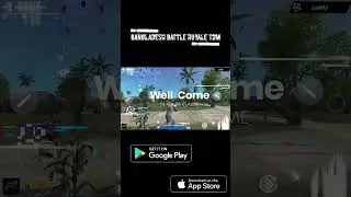 Bangladesh Battle Royale TDM Stroyed Developer Official Trailer 1 Pre-Register Google Play App Store