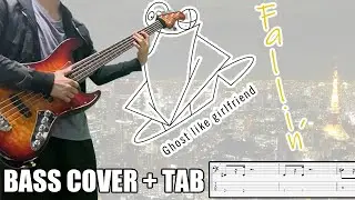 fallin' - Ghost like girlfriend｜[Bass Cover | TAB] 베이스/ベース