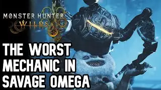 I Hate This Savage Omega Mechanic With a Passion... | Monster Hunter Wilds | モンスターハンターワイルズ